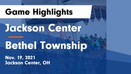 Jackson Center  vs Bethel Township  Game Highlights - Nov. 19, 2021