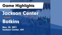 Jackson Center  vs Botkins  Game Highlights - Nov. 23, 2021