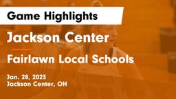 Jackson Center  vs Fairlawn Local Schools Game Highlights - Jan. 28, 2023