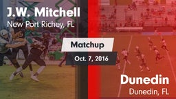 Matchup: J.W. Mitchell vs. Dunedin  2016