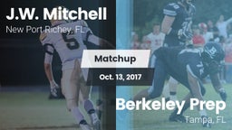 Matchup: J.W. Mitchell vs. Berkeley Prep  2017