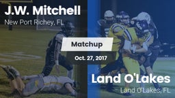 Matchup: J.W. Mitchell vs. Land O'Lakes  2017