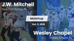 Matchup: J.W. Mitchell vs. Wesley Chapel  2018