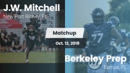 Matchup: J.W. Mitchell vs. Berkeley Prep  2018