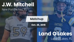 Matchup: J.W. Mitchell vs. Land O'Lakes  2018