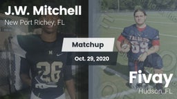 Matchup: J.W. Mitchell vs. Fivay  2020