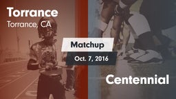 Matchup: Torrance vs. Centennial 2016