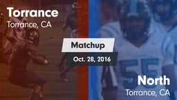 Matchup: Torrance vs. North  2016