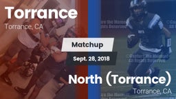 Matchup: Torrance vs. North (Torrance)  2018