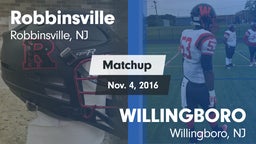 Matchup: Robbinsville vs. WILLINGBORO  2016