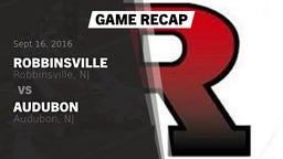 Recap: Robbinsville  vs. Audubon  2016