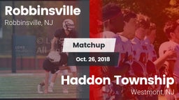Matchup: Robbinsville vs. Haddon Township  2018