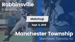 Matchup: Robbinsville vs. Manchester Township  2019