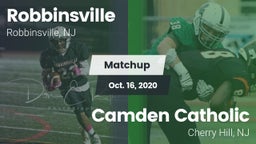Matchup: Robbinsville vs. Camden Catholic  2020