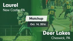 Matchup: Laurel vs. Deer Lakes  2016