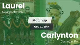 Matchup: Laurel vs. Carlynton  2017