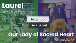 Matchup: Laurel vs. Our Lady of Sacred Heart  2019