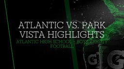 Atlantic football highlights Atlantic vs. Park Vista Highlights