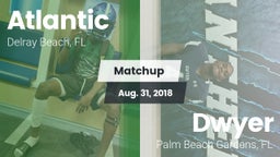 Matchup: Atlantic vs. Dwyer  2018