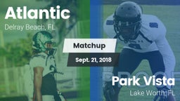 Matchup: Atlantic vs. Park Vista  2018