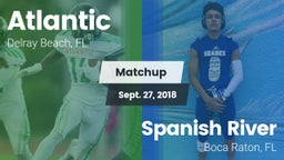 Matchup: Atlantic vs. Spanish River  2018