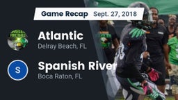 Recap: Atlantic  vs. Spanish River  2018