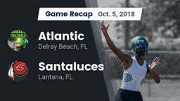 Recap: Atlantic  vs. Santaluces  2018