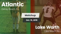 Matchup: Atlantic vs. Lake Worth  2018