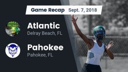 Recap: Atlantic  vs. Pahokee  2018