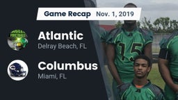 Recap: Atlantic  vs. Columbus  2019