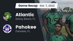 Recap: Atlantic  vs. Pahokee  2022
