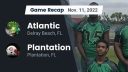 Recap: Atlantic  vs. Plantation  2022