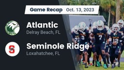 Recap: Atlantic  vs. Seminole Ridge  2023