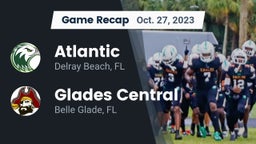 Recap: Atlantic  vs. Glades Central  2023