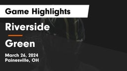 Riverside  vs Green  Game Highlights - March 26, 2024