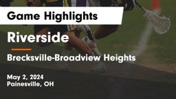 Riverside  vs Brecksville-Broadview Heights  Game Highlights - May 2, 2024