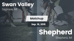 Matchup: Swan Valley vs. Shepherd  2016