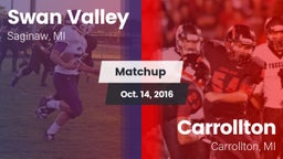 Matchup: Swan Valley vs. Carrollton  2016