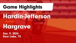 Hardin-Jefferson  vs Hargrave  Game Highlights - Jan. 9, 2024