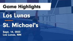 Los Lunas  vs St. Michael's  Game Highlights - Sept. 14, 2023