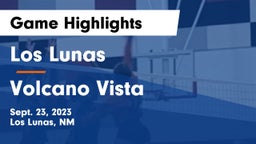 Los Lunas  vs Volcano Vista  Game Highlights - Sept. 23, 2023