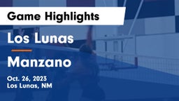 Los Lunas  vs Manzano  Game Highlights - Oct. 26, 2023
