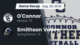 Recap: O'Connor  vs. Smithson Valley  2018
