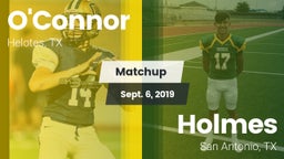 Matchup: O'Connor  vs. Holmes  2019