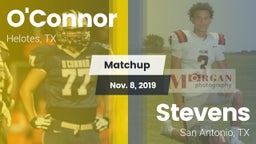 Matchup: O'Connor  vs. Stevens  2019