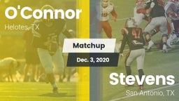 Matchup: O'Connor  vs. Stevens  2020
