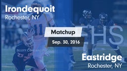 Matchup: Irondequoit vs. Eastridge  2016