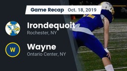 Recap:  Irondequoit  vs. Wayne  2019