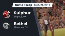 Recap: Sulphur  vs. Bethel  2018