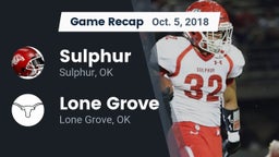 Recap: Sulphur  vs. Lone Grove  2018